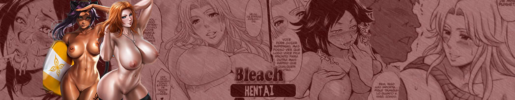 Bleach hentai and porn